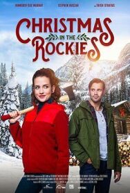 Постер к фильму Рождество в Скалистых горах смотреть онлайн на HD Rezka